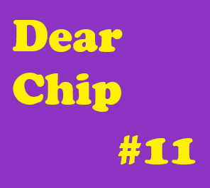 Dear Chip #11: Chilling in the Back with Music