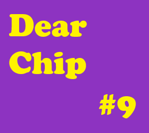 Dear Chip #9: We Are Young, But High School Love is Real